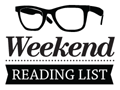 Weekend reading list