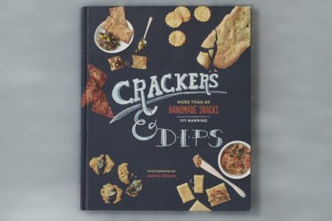 Christmas Hostess Gift Ideas Crackers & Dips: More Than 50 Handmade Snacks